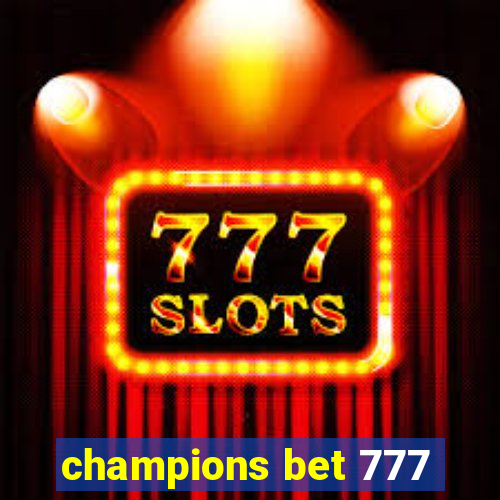 champions bet 777